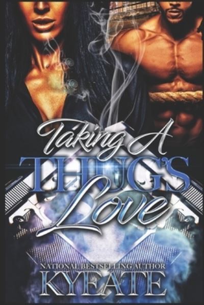 Cover for Kyeate · Taking A Thug's Love (Paperback Book) (2021)