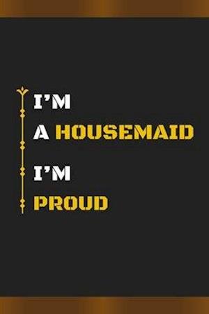 Cover for Hb Arts · I'm a Housemaid I'm Proud (Paperback Book) (2020)