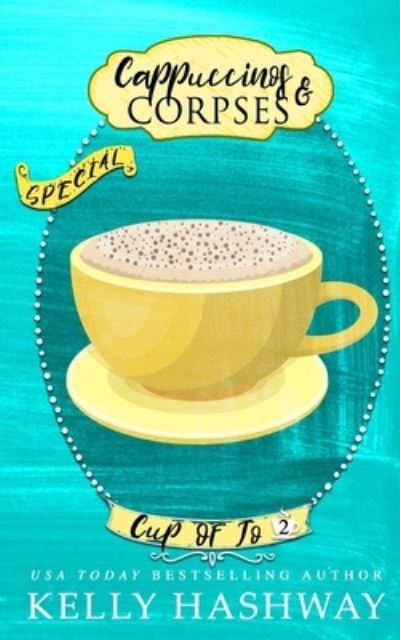 Cover for Kelly Hashway · Cappuccinos and Corpses (Paperback Book) (2020)