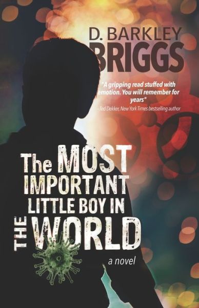 Cover for D Barkley Briggs · The Most Important Little Boy in the World (Paperback Book) (2020)