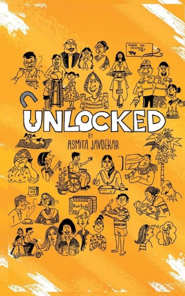 Cover for Asmita Javdekar · Unlocked (Paperback Book) (2020)