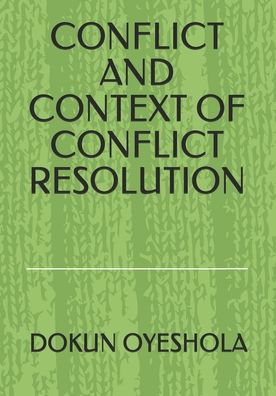 Cover for Dokun Oyeshola O P · Conflict and Context of Conflict Resolution (Pocketbok) (2020)