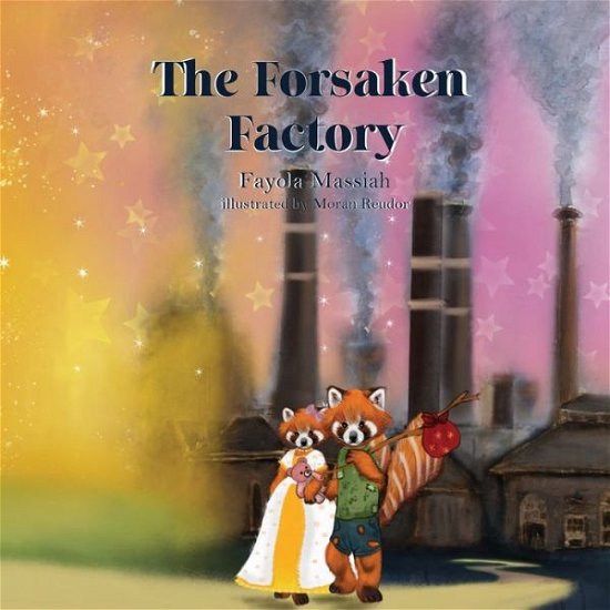 Cover for Fayola Massiah · The Forsaken Factory (Paperback Book) (2021)