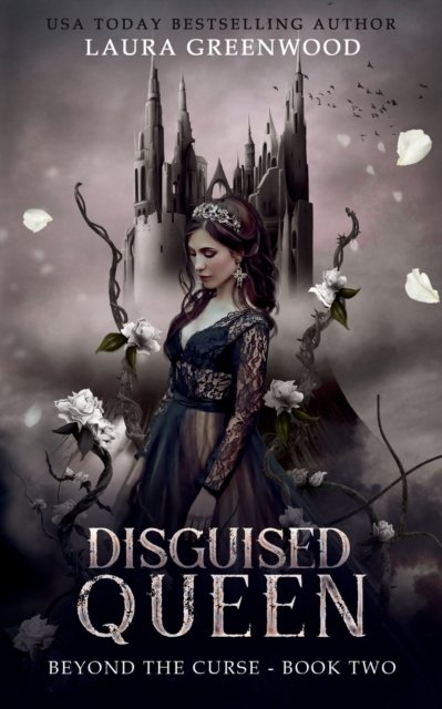 Cover for Laura Greenwood · Disguised Queen - Beyond the Curse (Pocketbok) (2022)