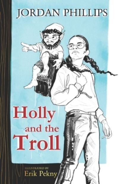 Cover for Jordan Phillips · Holly and the Troll (Paperback Book) (2022)