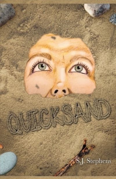 Quicksand - S. J. Stephens - Books - FLP Media Group - 9798888382677 - August 4, 2023