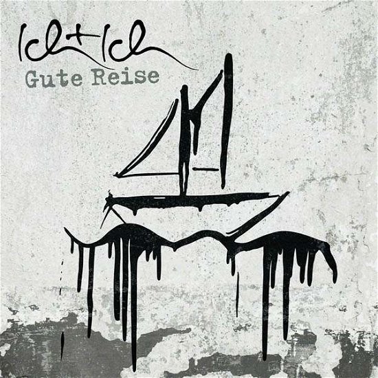 Cover for Ich+ich · Gute Reise (CD) (2009)