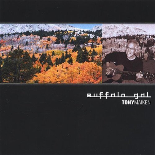 Cover for Tony Maiken · Buffalo Gal (CD) (2005)