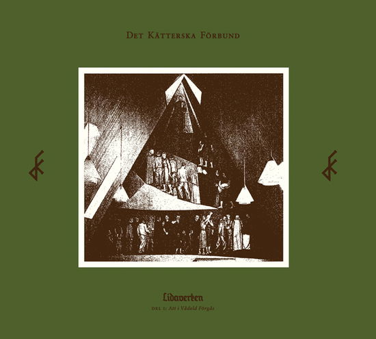 Cover for Det Kätterska Förbund · Lidaverken Del I: Att I Vådeld Förgås (CD) (2021)