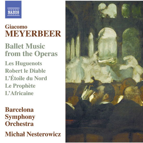 Cover for Barcelona Symphony Orchestra; Nesterowicz · Ballet Music from Les Huguenot (CD) (2014)