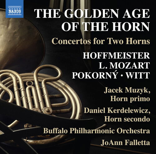 Buffalo Philharmonic Orchestra · Mozart, Witt & Hoffmeister: The Golden Age Of The Horn - Concertos For Two Horns (CD) (2024)