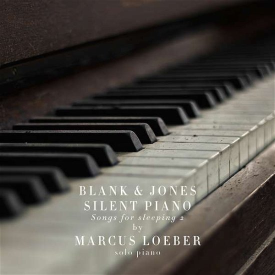 Cover for Blank &amp; Jones · Silent Piano-songs for Sleeping 2 (By Marcus Loeber) (CD) (2018)