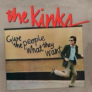 Cover for The Kinks · Give The People What They Want (LP) (2021)