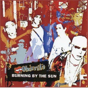 Burning By The Sun - Obdurate - Musik - BOOSTER RECORDS - 3700226405678 - 1. februar 2018