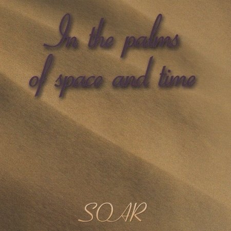 Cover for Soar · In the Palms of Space and Time (Mediabook Inkl Cd) (CD) (2012)