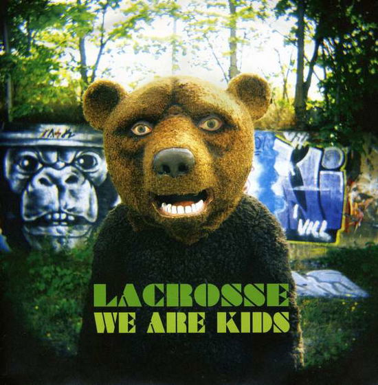 We Are Kids - Lacrosse - Muzyka - TAPETE - 4047179302678 - 7 lipca 2009