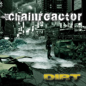 Cover for Chainreactor · Dirt (CD) (2015)