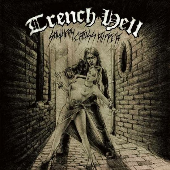 Trench Hell · Southern Cross Ripper (LP) (2021)