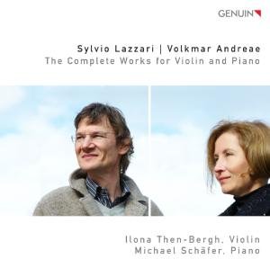 Cover for Lazzari / Then-bergh / Schafer · Complete Works for Violin &amp; Piano (CD) (2010)
