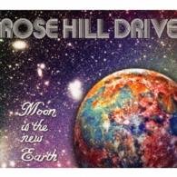 Cover for Rose Hill Drive · Moon is the New Earth (CD) [Japan Import edition] (2016)