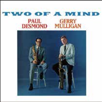 Cover for Paul Desmond · Two of a Mind + 1 Bonus Track (CD) [Japan Import edition] (2016)