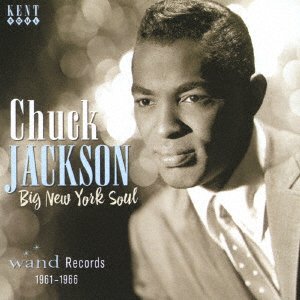 Cover for Chuck Jackson · Big New York Soul: Wand Records 1961-1966 (CD) [Japan Import edition] (2017)