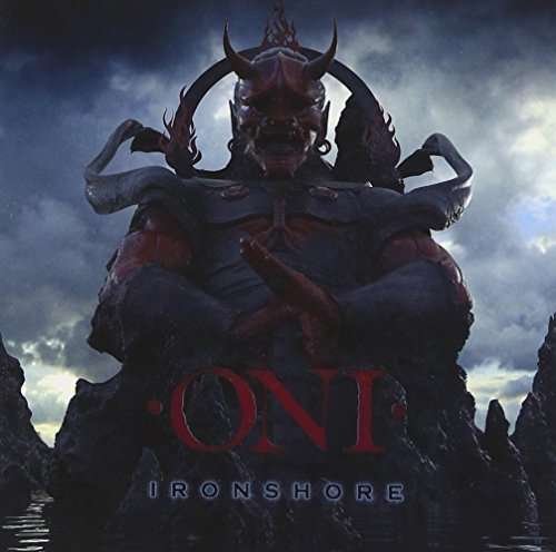 Cover for Oni · Ironshore (CD) [Bonus Tracks edition] (2017)