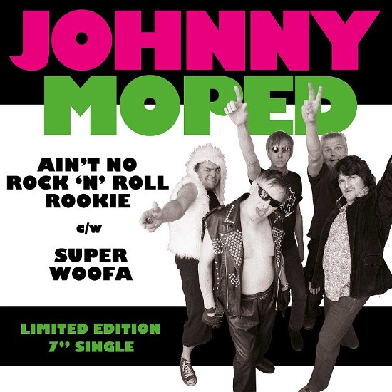 Cover for Johnny Moped · Ain't No Rock N Roll Rookie C/w Super Woofa (VINYL) (2015)