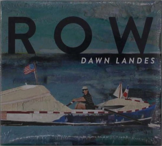 Cover for Dawn Landes · Row (CD) (2020)