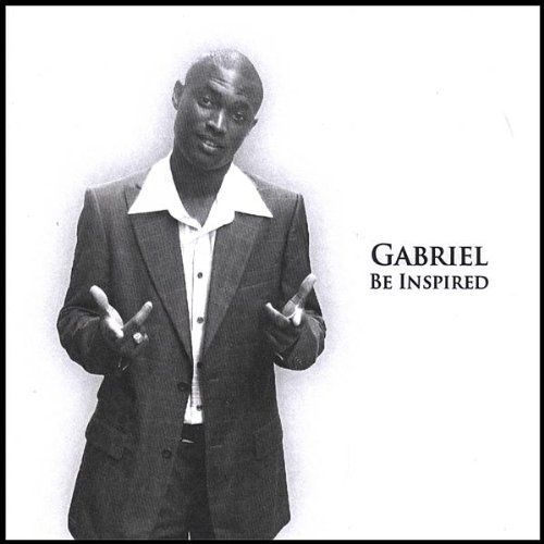 Cover for Gabriel · Be Inspired (CD) (2007)