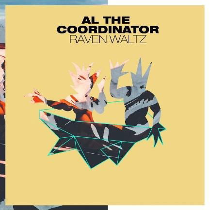 Cover for Al The Coordinator  · Raven Waltz (VINYL)