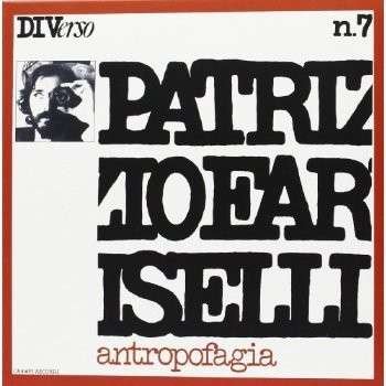 Cover for Patrizio Fariselli · Antropofagia (CD) (2013)
