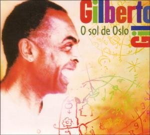 O Sol De Oslo - Gilberto Gil - Musik - DISCMEDI - 8424295041678 - 29 april 2008