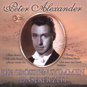 Die Grossten Stimmen Unserer Zeit - Peter Alexander - Muziek - DISKY - 8711539058678 - 5 oktober 2012