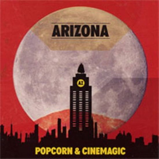 Popcorn & Cinemagic - Arizona - Música - FUNTIME - 8717092005678 - 8 de junho de 2017