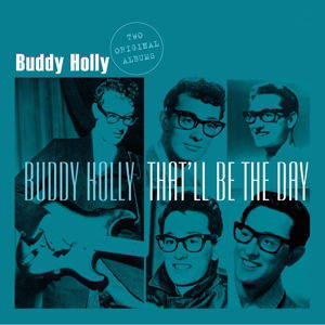 Cover for Buddy Holly · Buddy Holly: That'll Be the Day (VINYL) (2016)