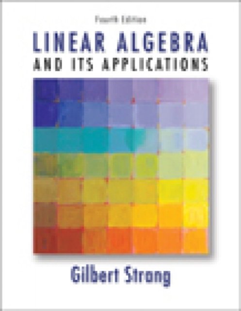 Cover for Strang, Strang (Massachusetts Institute of Technology) · Linear Algebra and Its Applications (Hardcover Book) (2005)