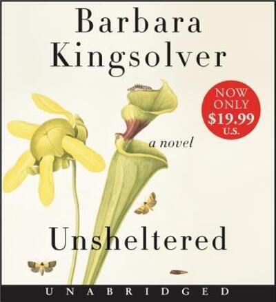 Cover for Barbara Kingsolver · Unsheltered Low Price CD: A Novel (Lydbog (CD)) (2019)