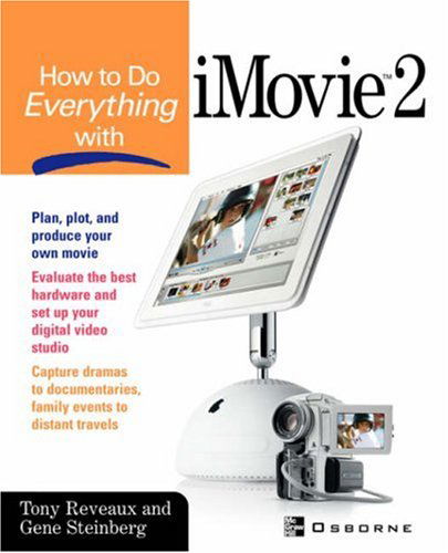 How to Do Everything with Imovie - Gene Steinberg - Books - McGraw-Hill/OsborneMedia - 9780072222678 - April 15, 2002