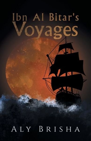 Cover for Aly Brisha · Ibn Al Bitar's Voyages (Paperback Book) (2019)