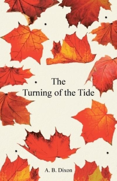 Cover for A B Dixon · The Turning of the Tide (Paperback Book) (2020)