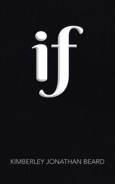 Cover for Kimberley Jonathan Beard · If (Paperback Book) (2021)