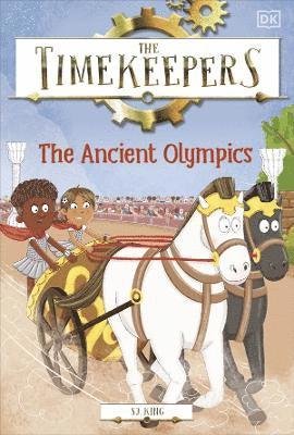 Cover for SJ King · The Timekeepers: The Ancient Olympics - Timekeepers (Taschenbuch) (2023)