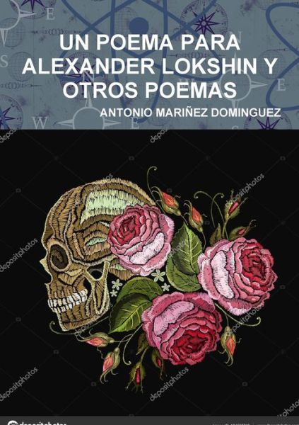 Cover for Antonio Mariñez Dominguez · Un Poema Para Alexander Lokshin Y Otros Poemas (Paperback Book) (2018)