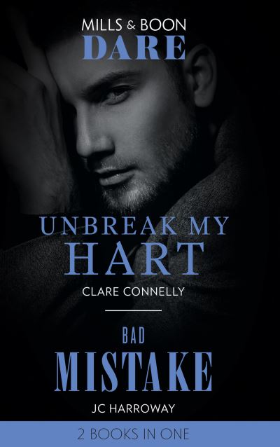 Cover for Clare Connelly · Unbreak My Hart / Bad Mistake: Unbreak My Hart / Bad Mistake (Paperback Book) (2020)