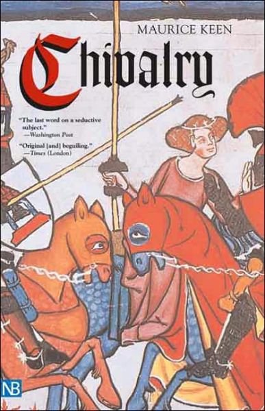 Cover for Maurice Keen · Chivalry (Pocketbok) (2005)