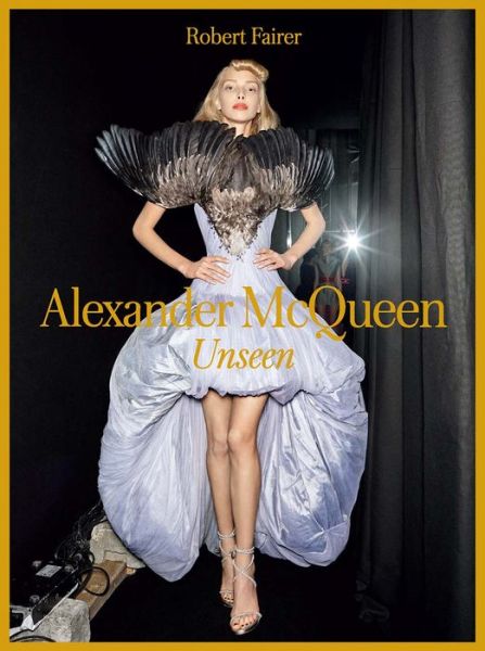 Cover for Robert Fairer · Alexander Mcqueen Unseen (Book) (2016)