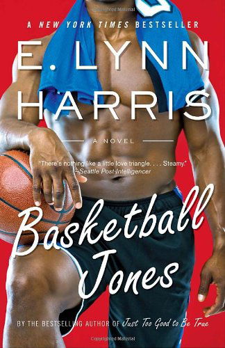 Cover for E. Lynn Harris · Basketball Jones (Paperback Book) [Reprint edition] (2010)