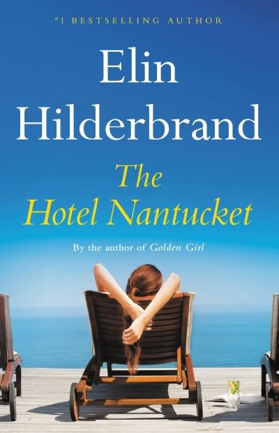 Cover for Elin Hilderbrand · Hotel Nantucket (N/A) (2022)