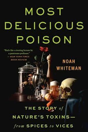 Cover for Noah Whiteman · Most Delicious Poison (Book) (2024)